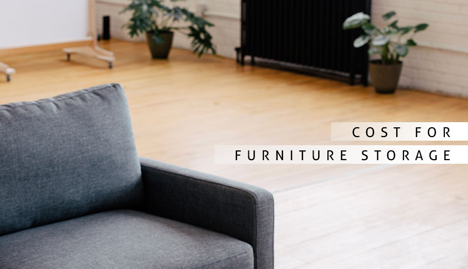 How Much Does It Cost to Put Furniture in Storage? Myce.wiki