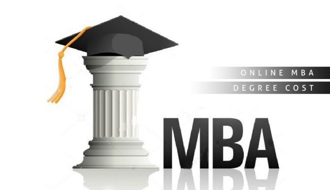 How Much Does An Online MBA Degree Cost?