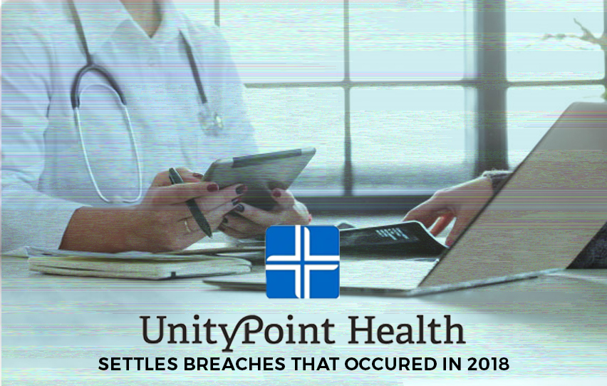 UnityPoint Health Settles with of Past Breaches  Victims