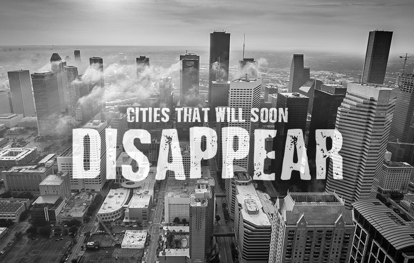 10 Cities That Will Soon Disappear