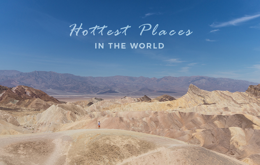 See How They Survived in the Hottest Places in the World