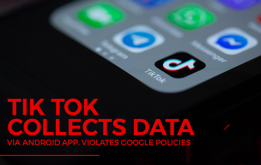 TikTok Collects Data Violates Google Policies