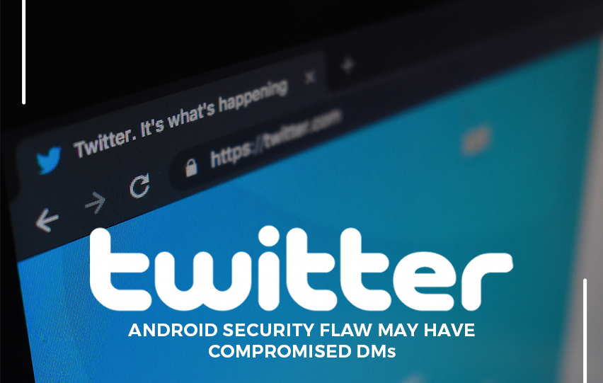 Twitter Android Security Flaw