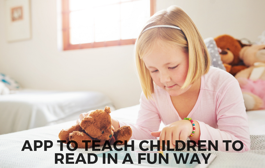 Learn About This App to Teach Children to Read in a Fun Way