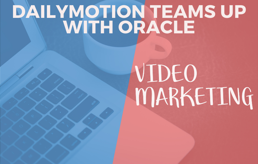 Dailymotion Teams Up with Oracle