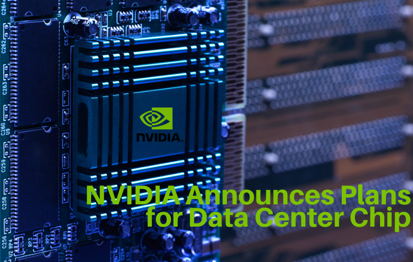 NVIDIA Plans for Data Center Chip