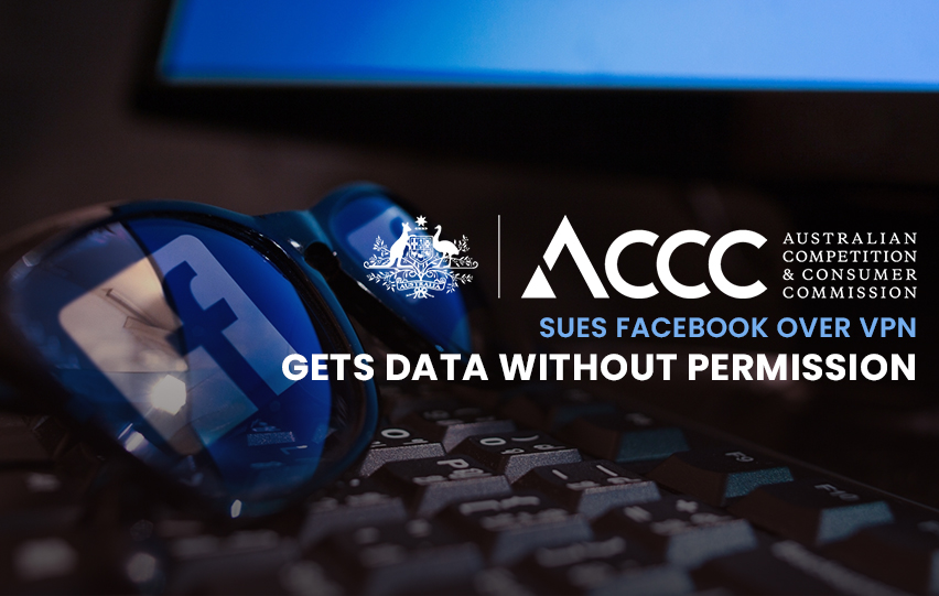 ACCC Sues Facebook Over VPN Use