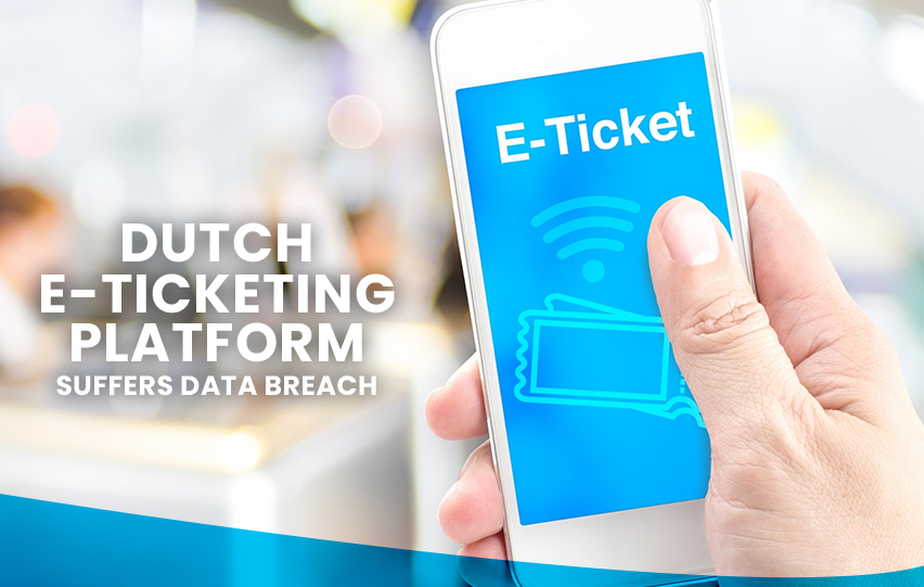 Dutch E-Ticketing Platform Data Breach