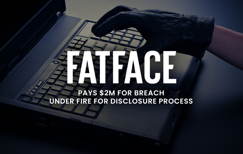 FatFace Under Fire for Disclosure Process