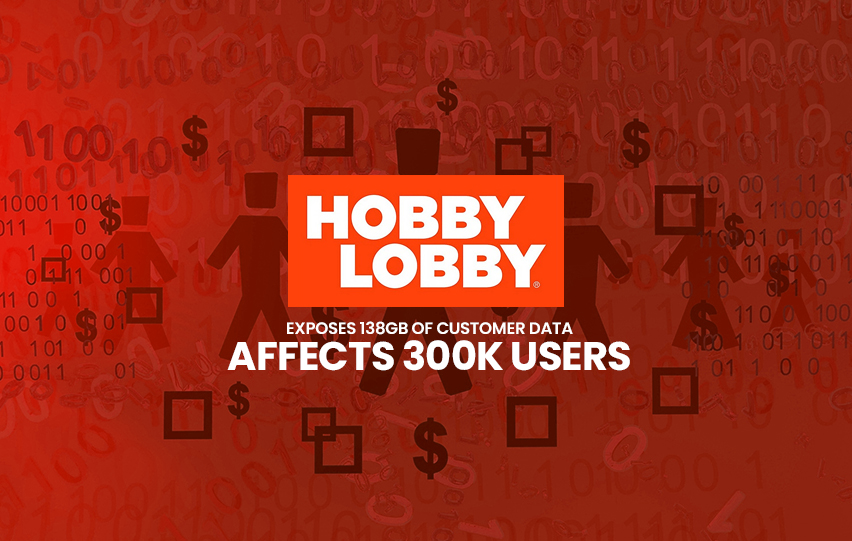 Hobby Lobby Exposes Customer Data