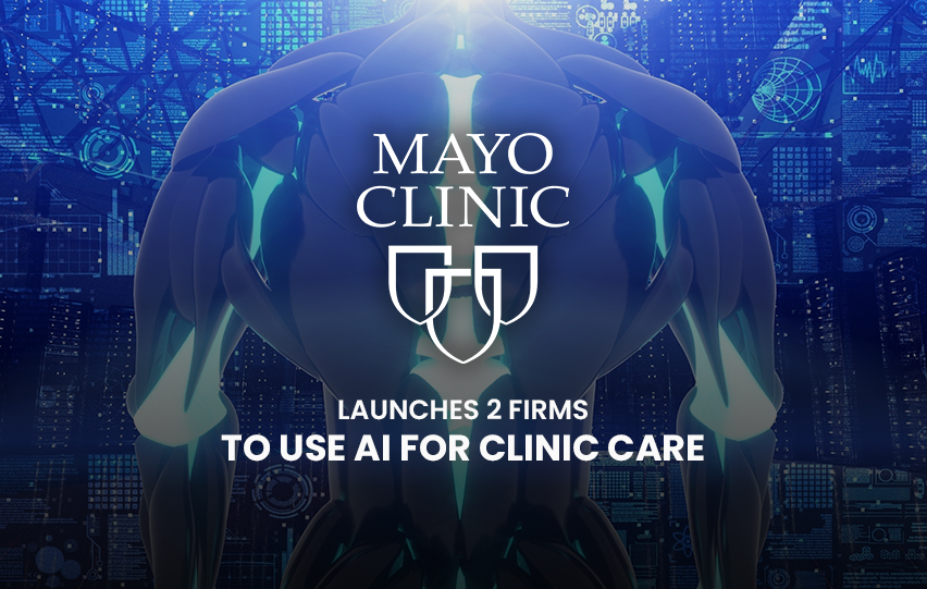 Mayo Clinic To Use AI for Clinical Care