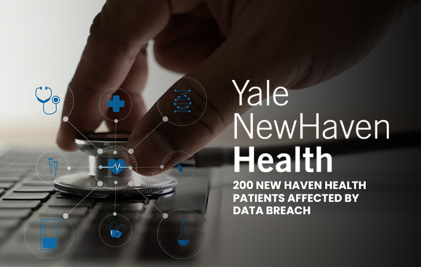 200 New Haven Health Patients Affected by Data Breach Myce.wiki