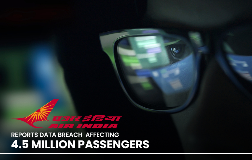 Air India Data Breach Affecting Million Passengers