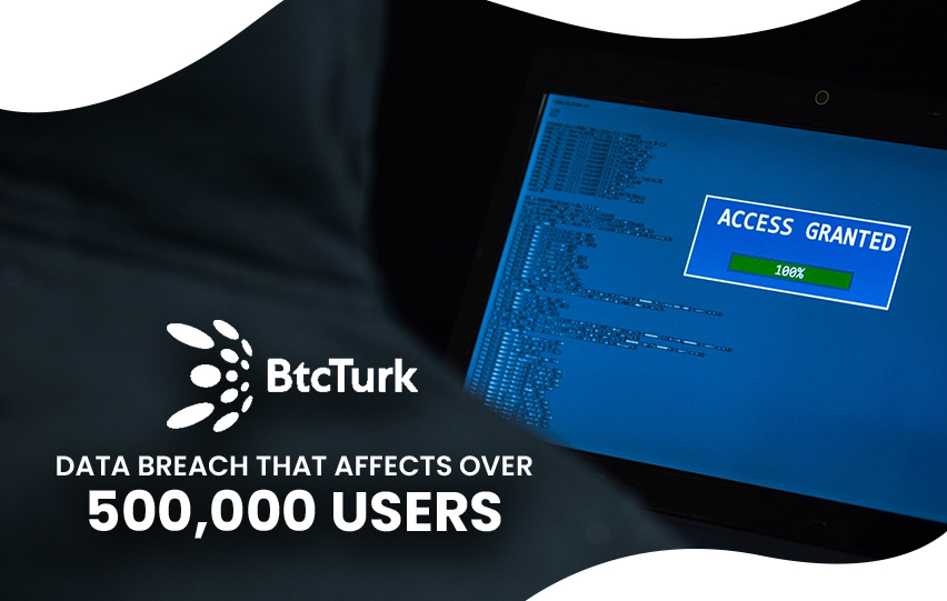 BtcTurk Admits to 2018 Data Breach