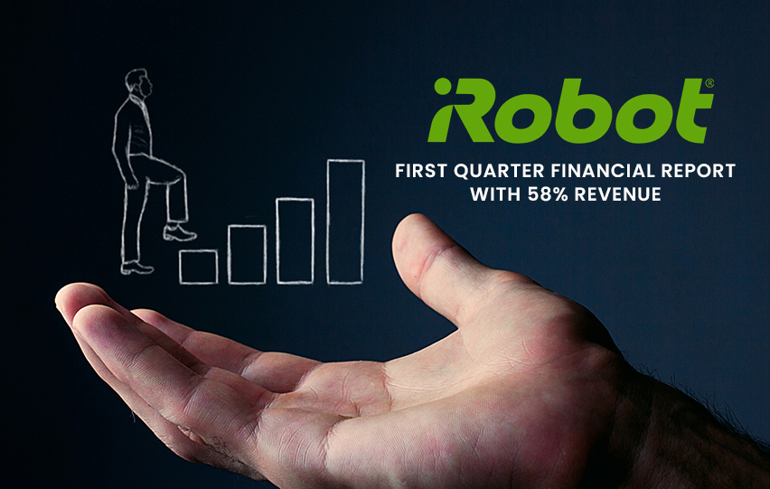 iRobot Releases First Quarter Financial Report 