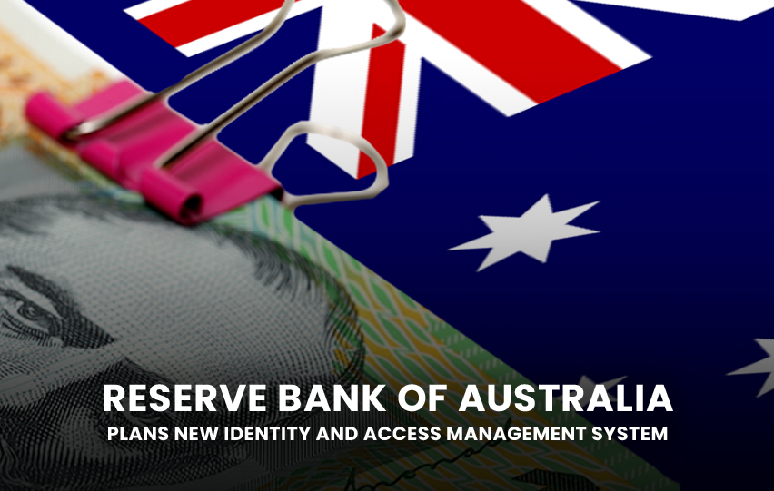 Reserve Bank of Australia New Identity and Access Management System