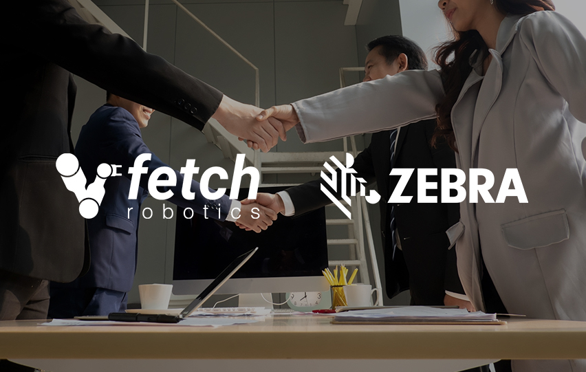 Fetch Robotics Joins Zebra Technologies