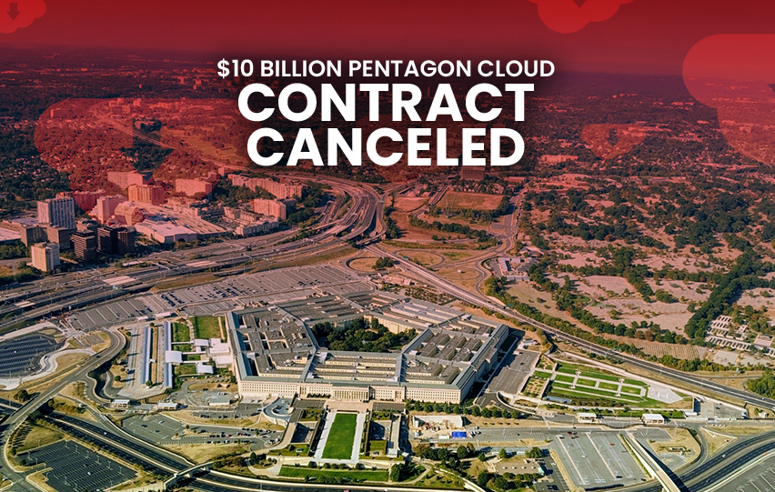 Pentagon Cloud Contract Canceled