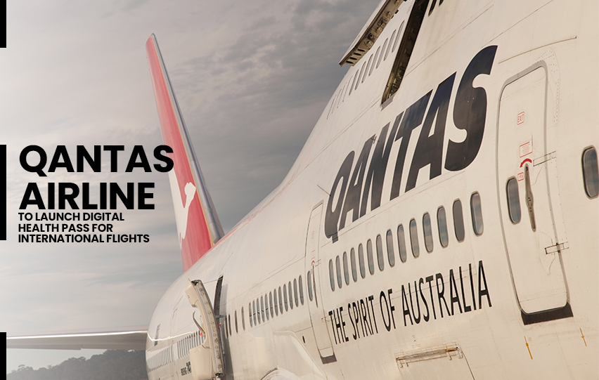 Qantas Airline To Launch Digital Health Pass